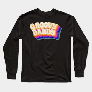 Wave of Colors Groovy Daddy Design Long Sleeve T-Shirt